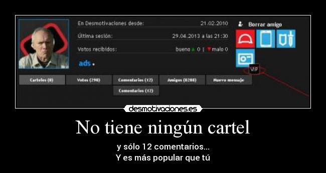 No tiene ningún cartel -