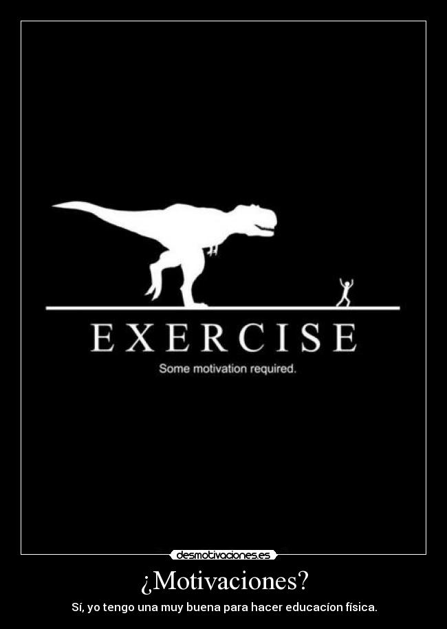 carteles motivaciones bloodwolf trex desmotivaciones