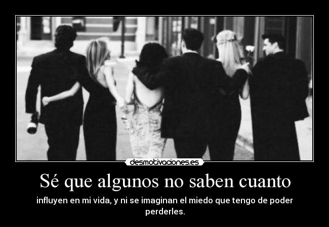 Sé que algunos no saben cuanto - 