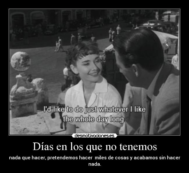 Días en los que no tenemos -