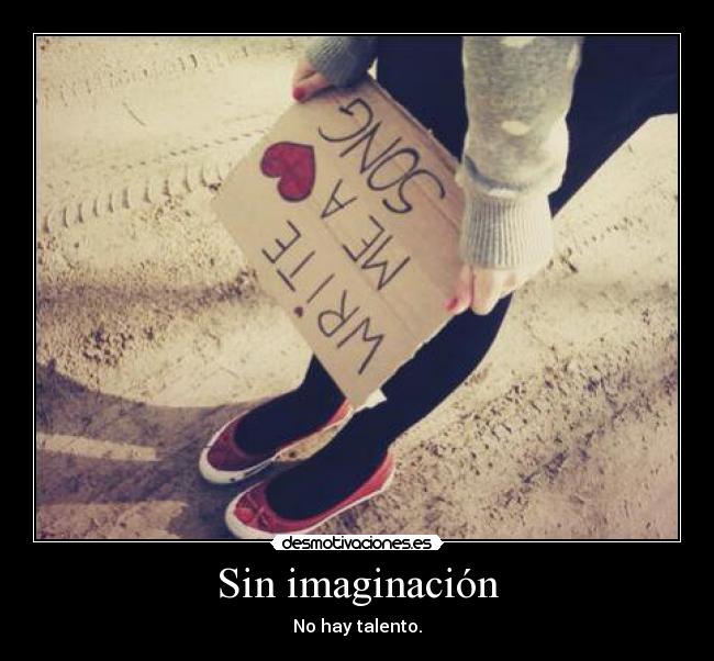 carteles imaginacion encanta foto desmotivaciones