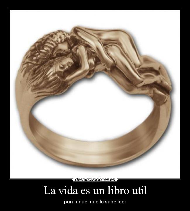 La vida es un libro util -