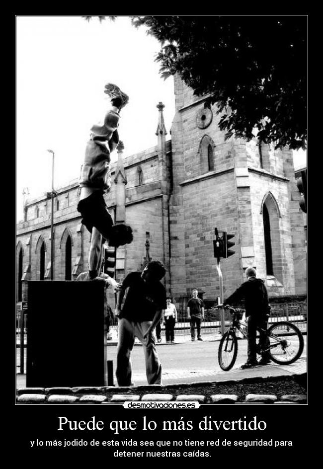 Puede que lo más divertido -