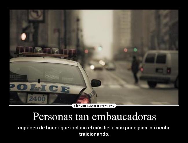 Personas tan embaucadoras - 