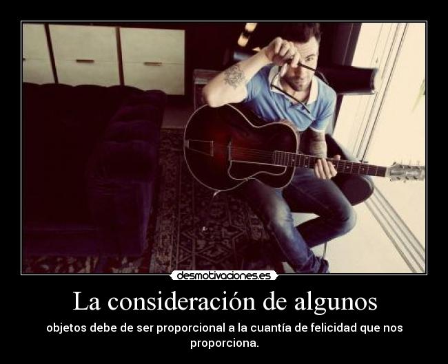 La consideración de algunos - 