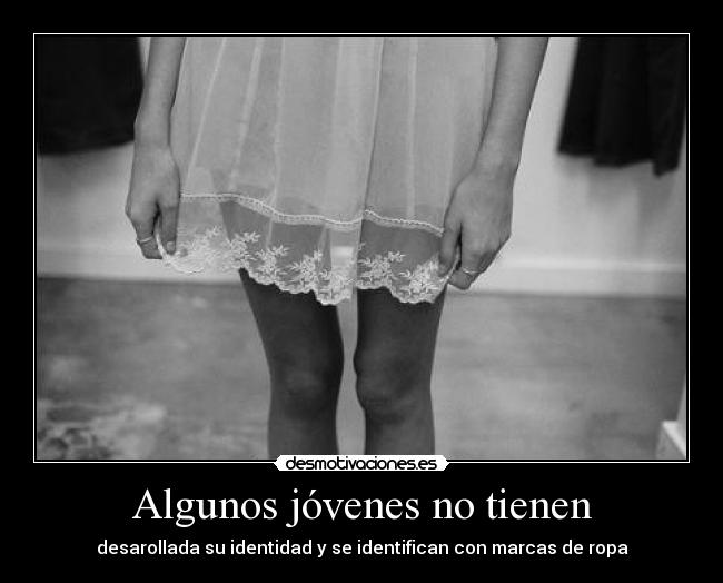 Algunos jóvenes no tienen - 
