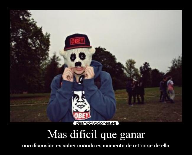 Mas difícil que ganar -