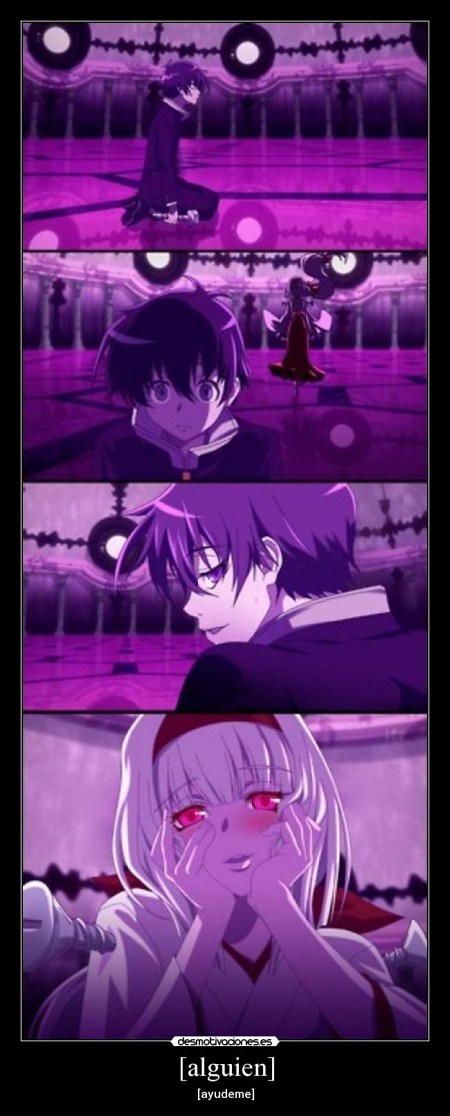 [alguien] - [ayudeme]