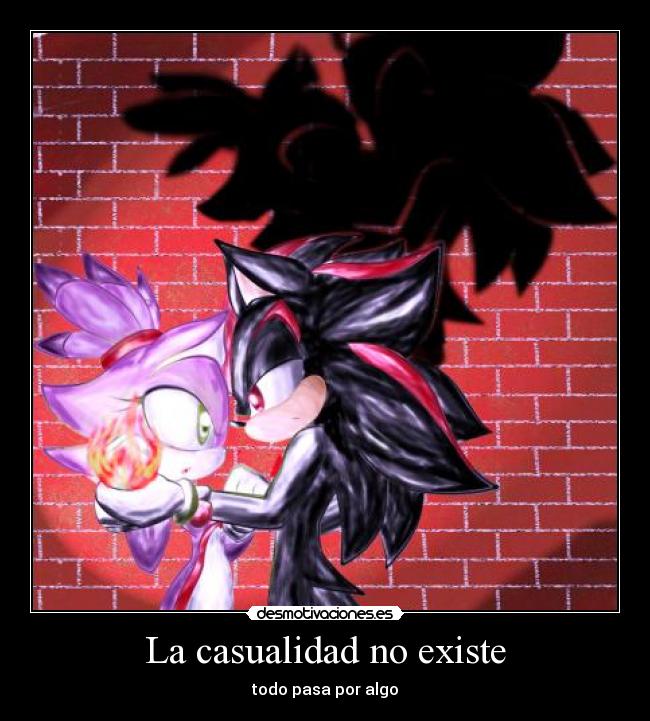 La casualidad no existe - todo pasa por algo