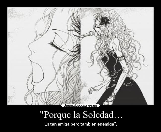 Porque la Soledad… - 