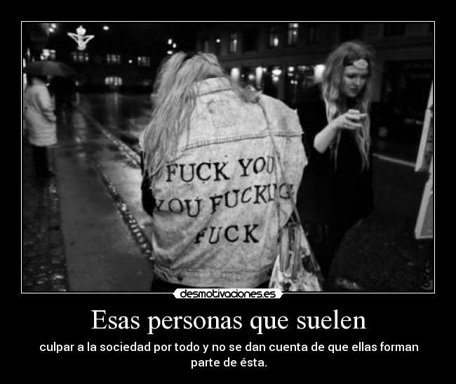 Esas personas que suelen - 