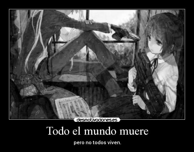 Todo el mundo muere -