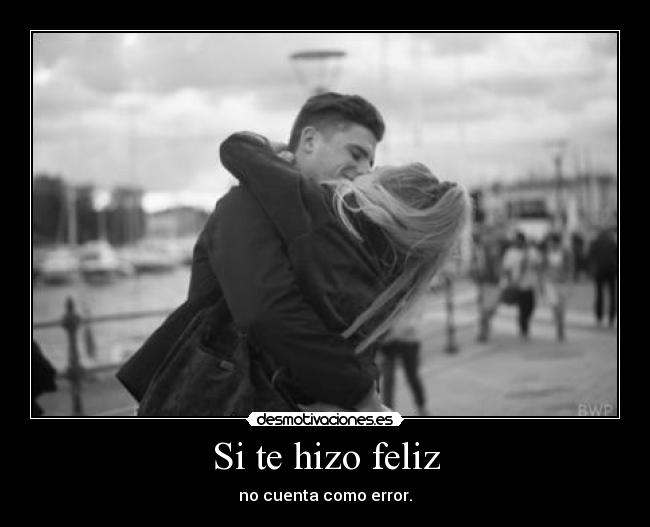 Si te hizo feliz - 