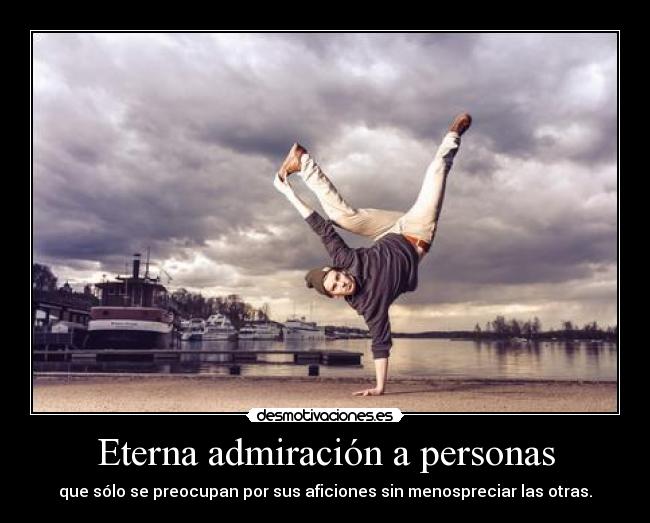 Eterna admiración a personas - 