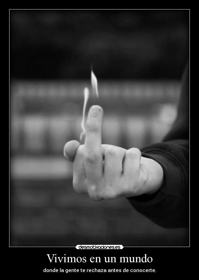 Vivimos en un mundo -