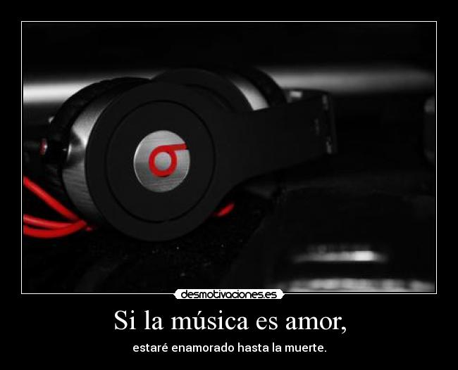 Si la música es amor, - 