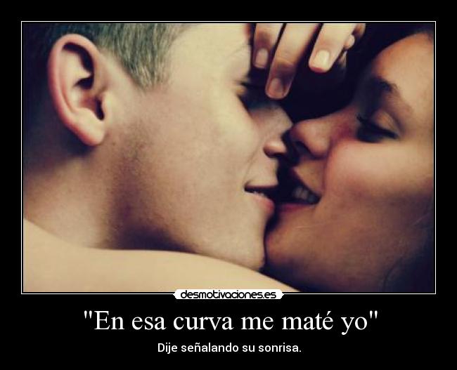 En esa curva me maté yo - 