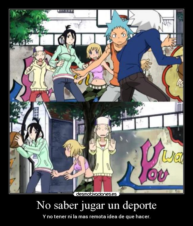 No saber jugar un deporte - 