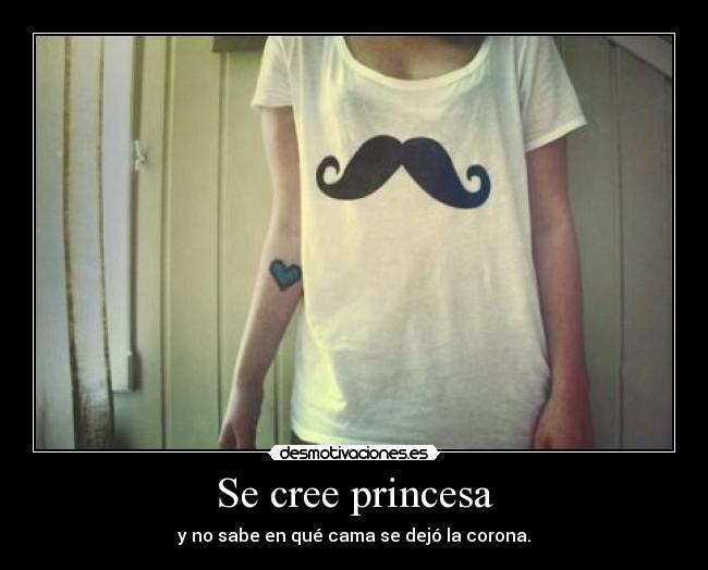 Se cree princesa - 