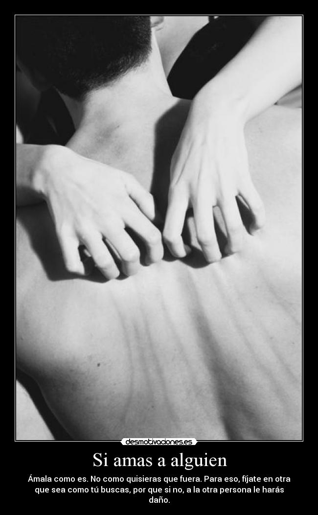 Si amas a alguien -