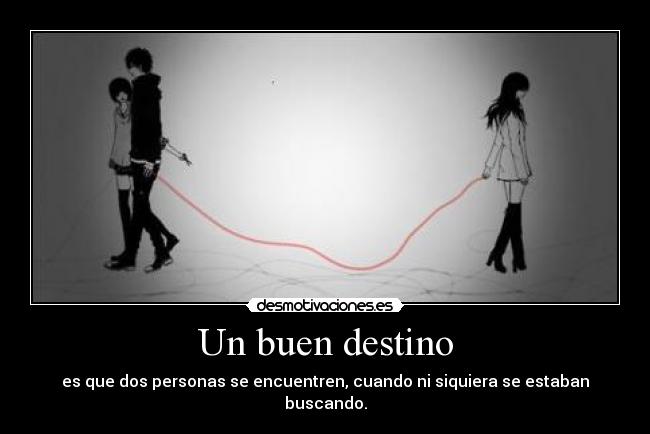 Un buen destino -