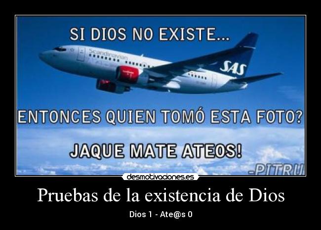Pruebas de la existencia de Dios - Dios 1 - Ate@s 0