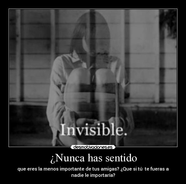 carteles pezdelhijosecretodewaltk lifeless feel invisible you dont know how much please kill self desmotivaciones