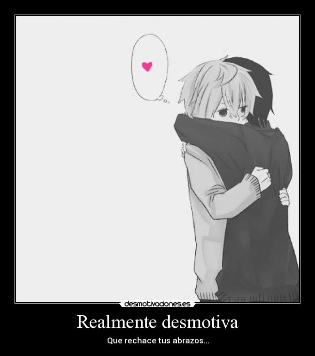 Realmente desmotiva - 