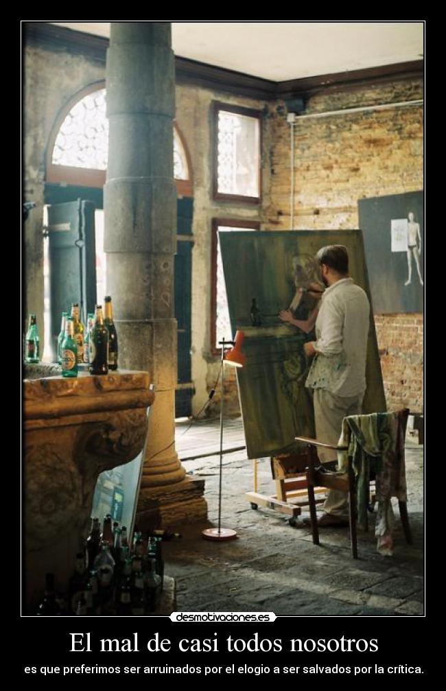 El mal de casi todos nosotros -