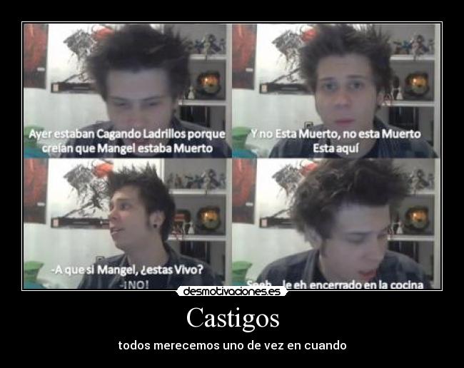 carteles castigos mangelrogel mangel elrubiusomg elrubius vivo cocina encerrar desmotivaciones