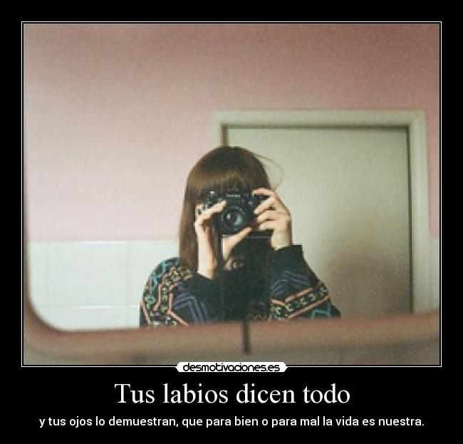 Tus labios dicen todo - 