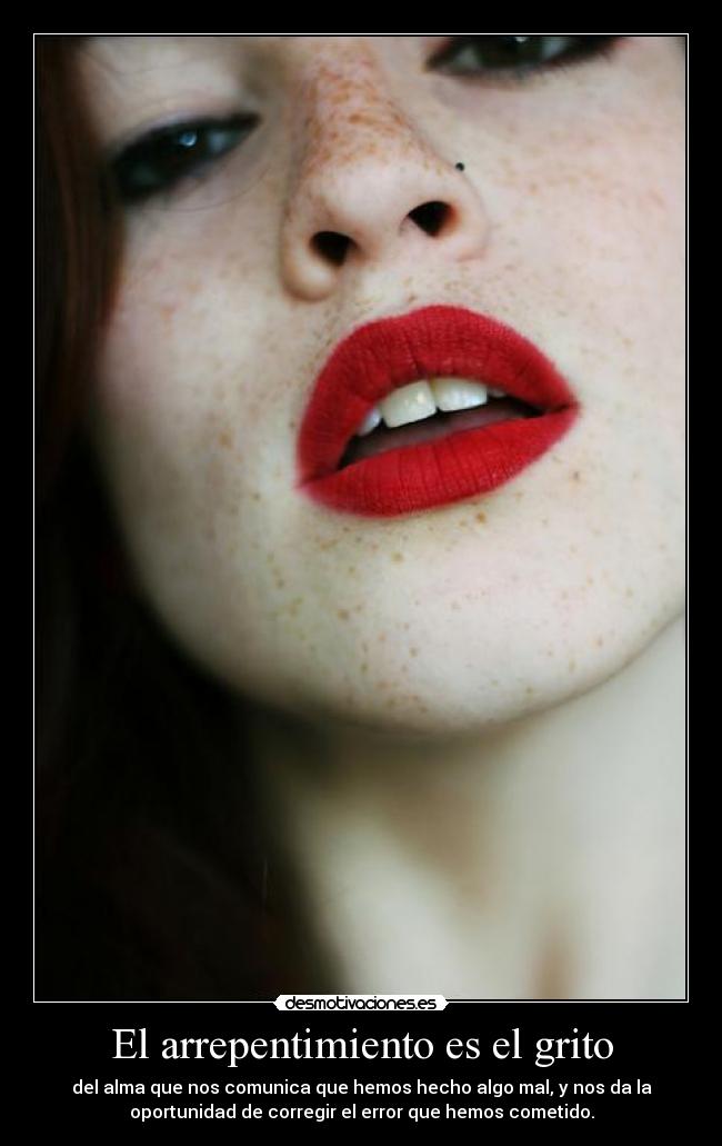 El arrepentimiento es el grito - 
