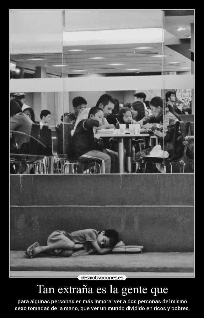 Tan extraña es la gente que -