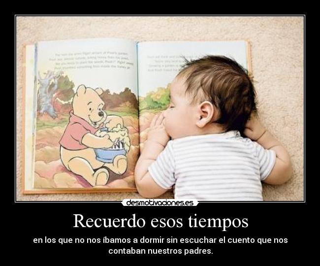 Recuerdo esos tiempos -