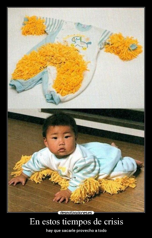 En estos tiempos de crisis -