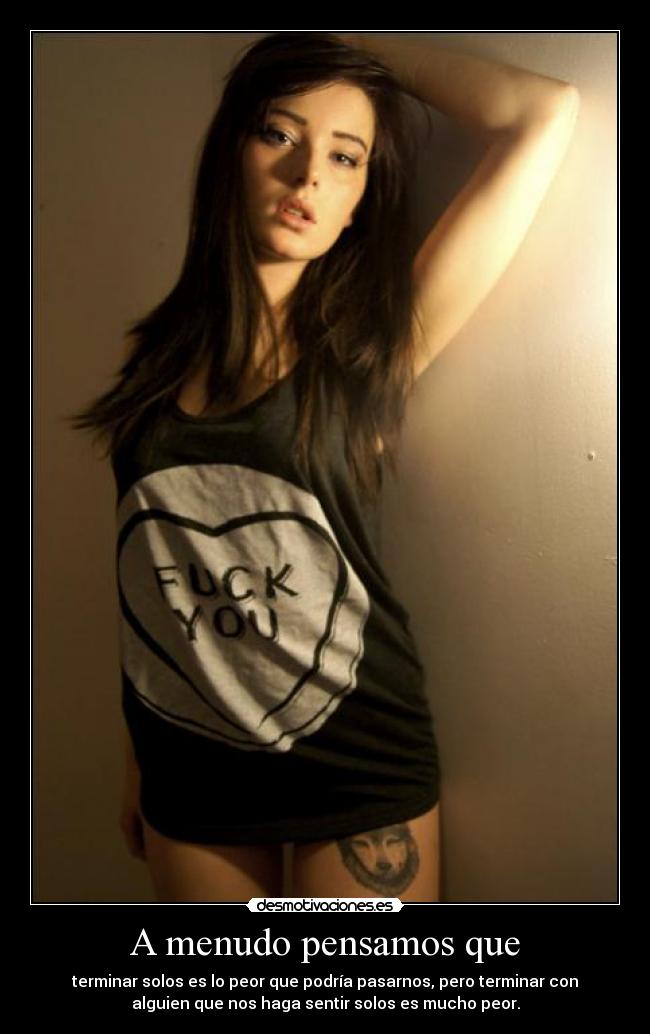 A menudo pensamos que -