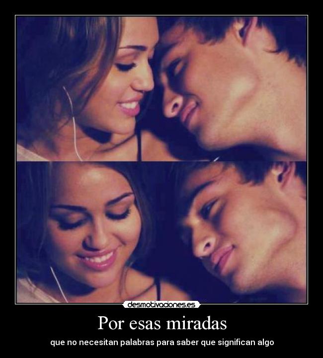 Por esas miradas -