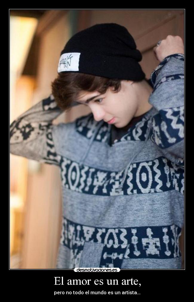 El amor es un arte, - pero no todo el mundo es un artista...