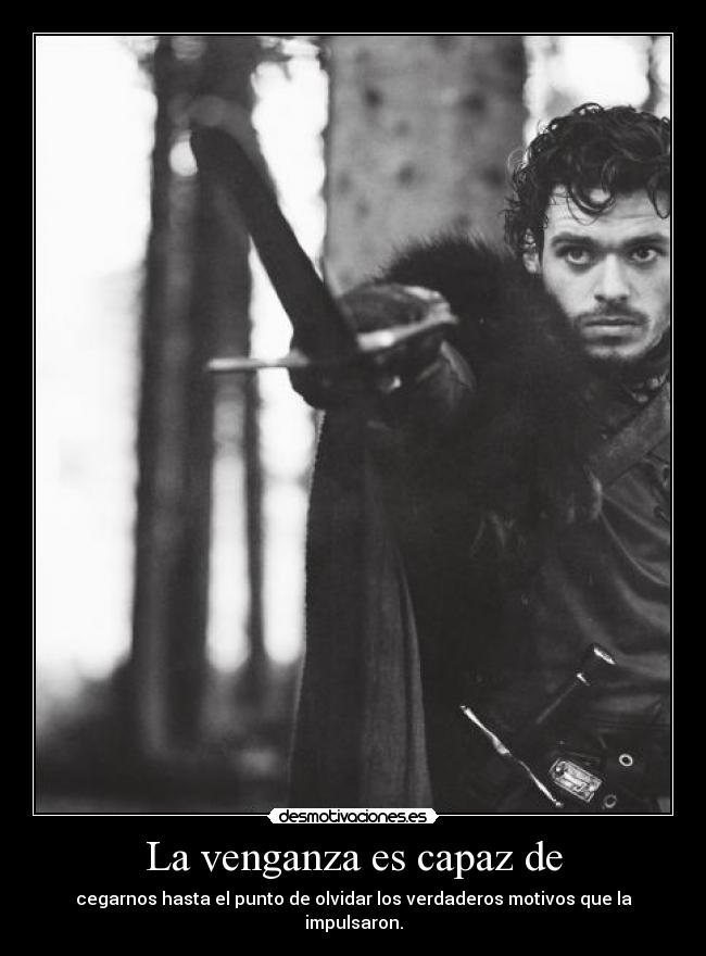 carteles coldblood robb stark blackworld game thrones locus amor esas cositas desmotivaciones