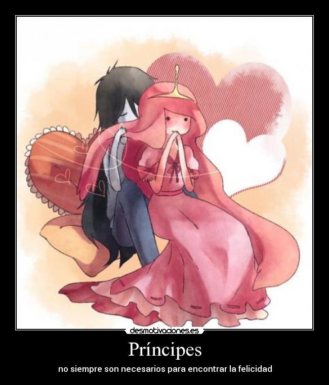 Príncipes - no siempre son necesarios para encontrar la felicidad