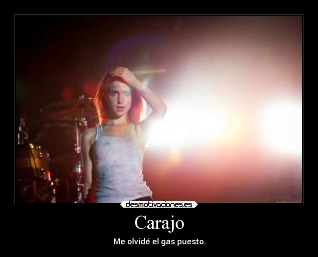 Carajo - Me olvidé el gas puesto.