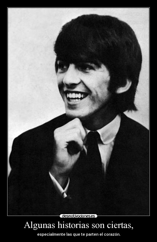 Algunas historias son ciertas, - especialmente las que te parten el corazón.
