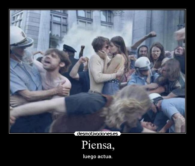 Piensa, -