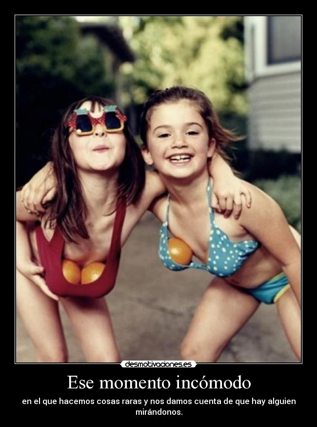 Ese momento incómodo -