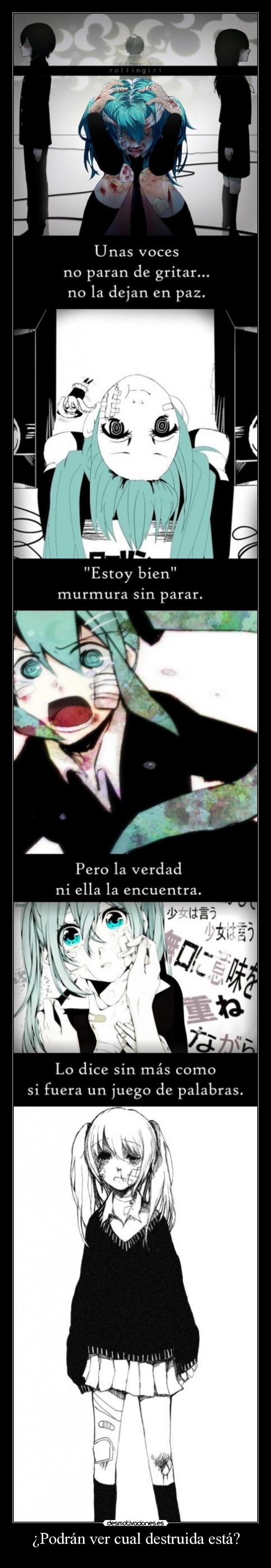 ¿Podrán ver cual destruida está? -