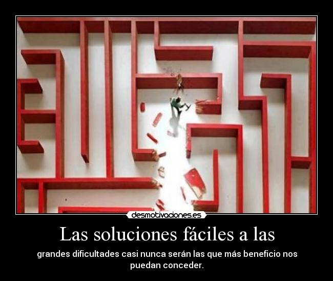 Las soluciones fáciles a las - 