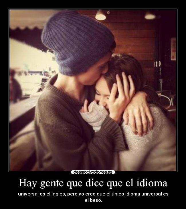 carteles idioma idioma universsal beso besos desmotivaciones