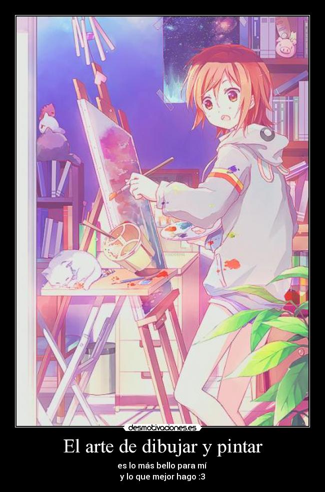 El arte de dibujar y pintar - es lo más bello para mí ♥
y lo que mejor hago :3