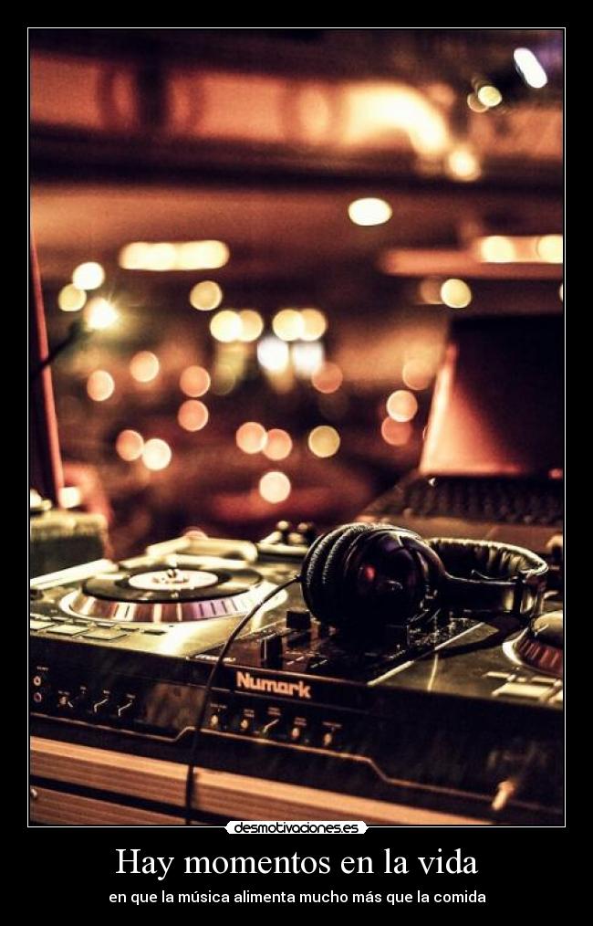 Hay momentos en la vida - en que la música alimenta mucho más que la comida