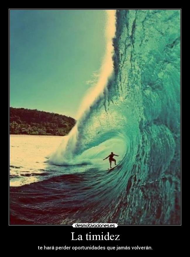 La timidez - te hará perder oportunidades que jamás volverán.
